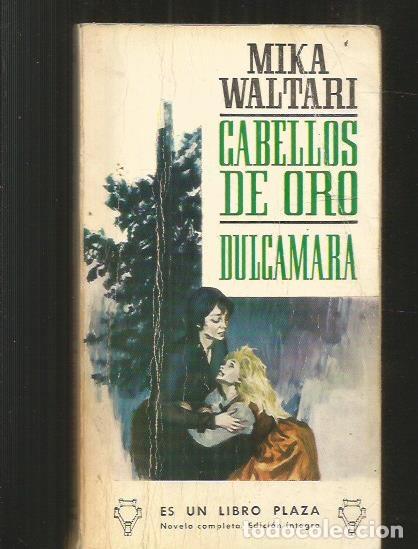 Libros: CABELLOS DE ORO / DULCAMARA - WALTARI, MIKA - Foto 1