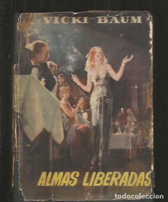 Libros: ALMAS LIBERADAS - BAUM, VICKI - Foto 2