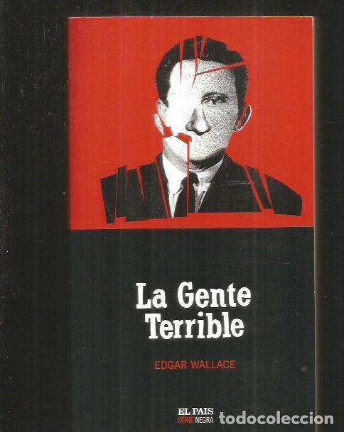 Libros: GENTE TERRIBLE - LA - WALLACE, EDGAR - Foto 2