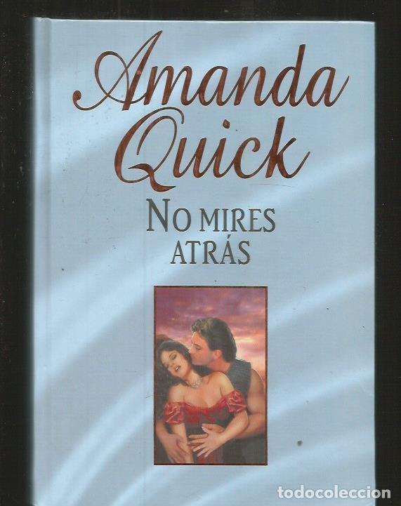 Libros: NO MIRES ATRAS - QUICK, AMANDA - Foto 1