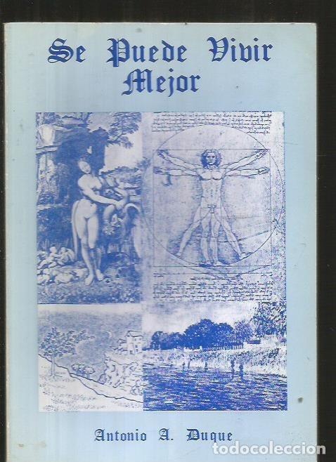 Libros: SE PUEDE VIVIR MEJOR - DUQUE, ANTONIO A. - Foto 1