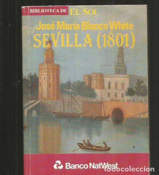 Libros: SEVILLA (1801) - BLANCO WHITE, JOSE MARIA - Foto 1