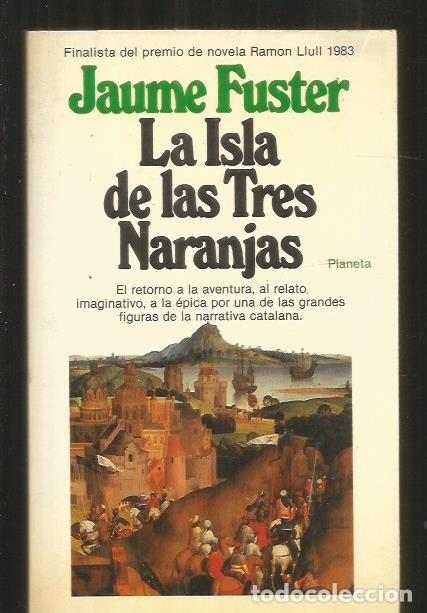 Libros: ISLA DE LAS TRES NARANJAS - LA - FUSTER, JAUME - Foto 1