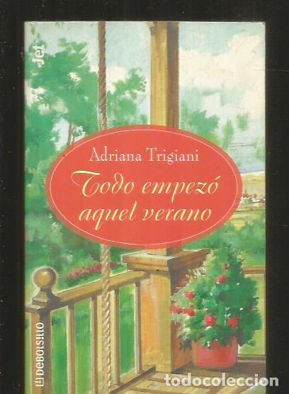 Libros: TODO EMPEZO AQUEL VERANO - TRIGIANI, ADRIANA - Foto 5