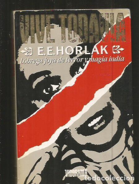 Libros: VIVE TODAVIA - HORLAK, E. E. - Foto 1