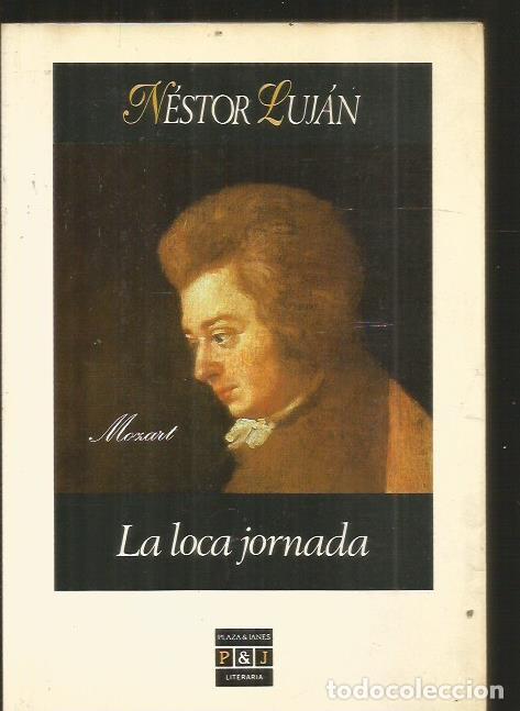 Libros: LOCA JORNADA - LA - LUJAN, NESTOR - Foto 5