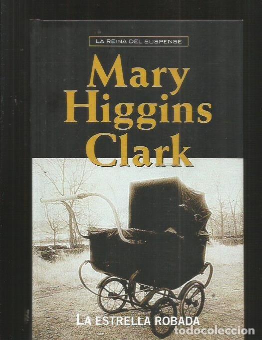 Libros: ESTRELLA ROBADA - LA - CLARK, MARY HIGGINS - Foto 1