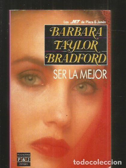 Libros: SER LA MEJOR - BRADFORD, BARBARA TAYLOR - Foto 1