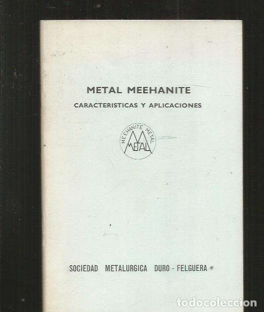 Libros: METAL MEEHANITE. CARACTERISTICAS Y APLICACIONES - VARIOS - Foto 1