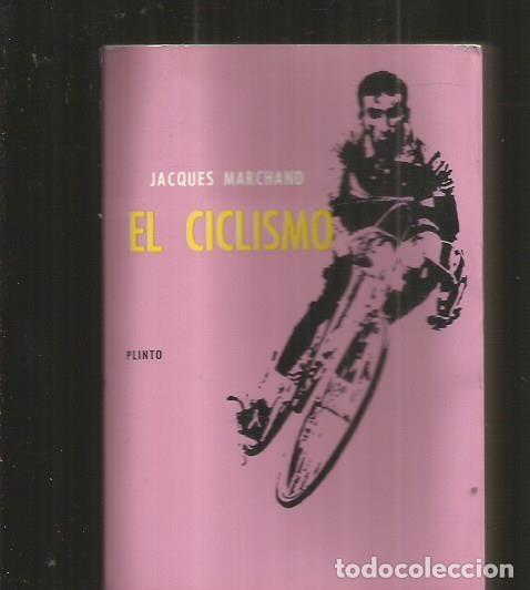 Libros: CICLISMO - EL - MARCHAND, JACQUES