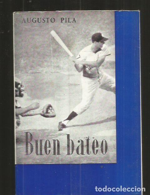 Libros: BUEN BATEO - PILA, AUGUSTO - Foto 1