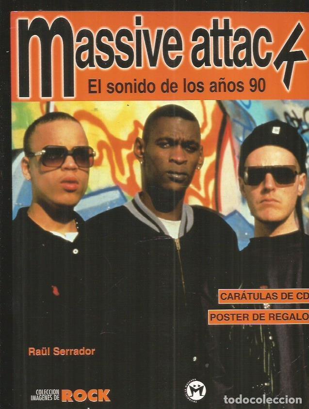 Libros: MASSIVE ATTACK. EL SONIDO DE LOS A&Ntilde;OS 90 - SERRADOR, RAUL - Foto 1
