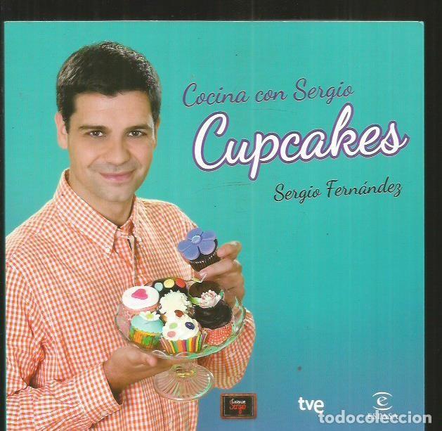 Libros: COCINA CON SERGIO CUPCAKES - FERNANDEZ, SERGIO - Foto 1