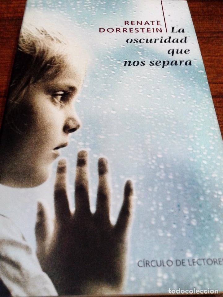 Libros: LA OSCURIDAD QUE NOS SEPARA - Renate Dorrestein - Foto 1