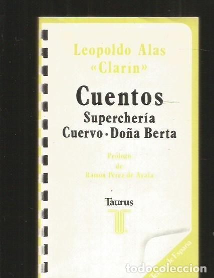 Libros: CUENTOS: SUPERCHERIA / CUERVO / DO&Ntilde;A BERTA - CLARIN, LEOPOLDO ALAS - Foto 1
