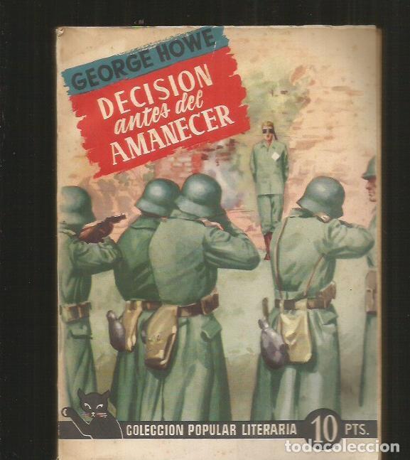 Libros: DECISION ANTES DEL AMANECER - HOWE, GEORGE - Foto 1