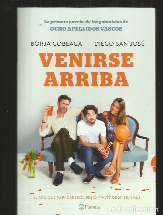 Libros: VENIRSE ARRIBA - COBEAGA, BORJA Y SAN JOSE, DIEGO - Foto 1