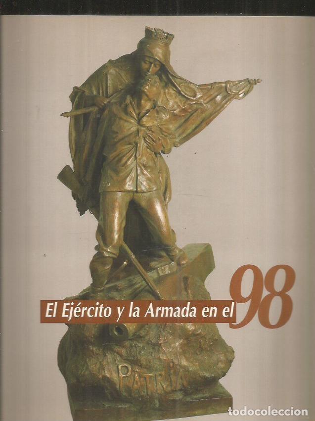 Libros: EJERCITO Y LA ARMADA EN EL 98 - EL - VARIOS - Foto 1