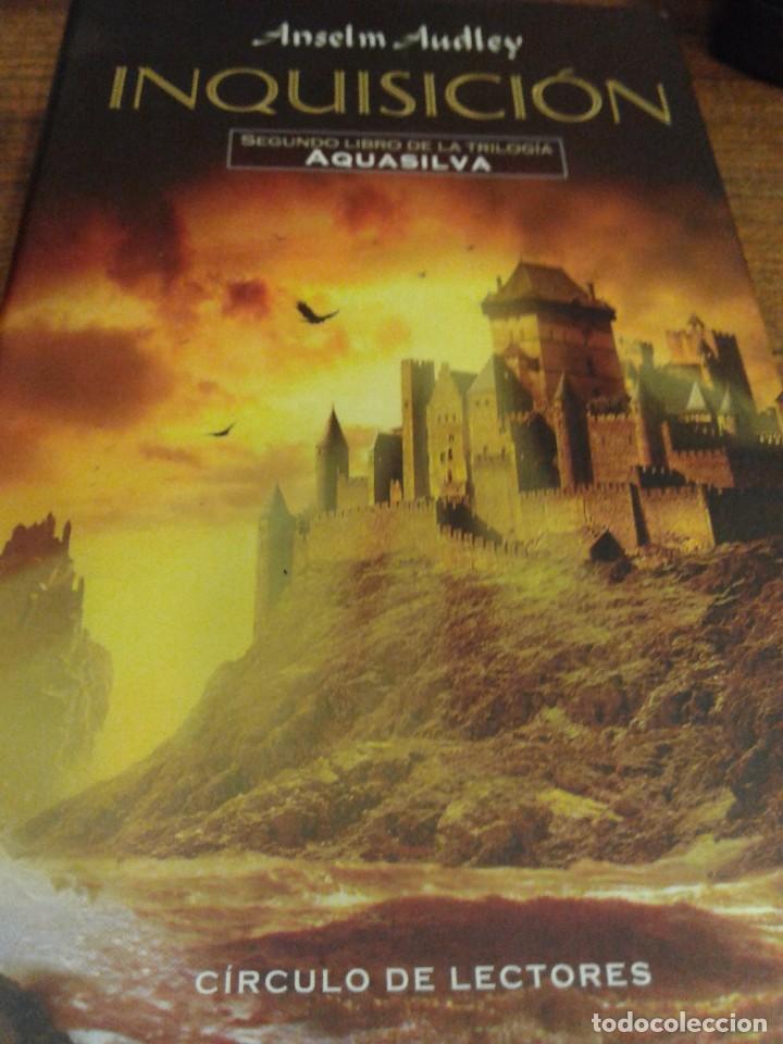 Libros: INQUISICI&Oacute;N. 2&ordm; LIBRO DE LA TRILOG&Iacute;A AQUASILVA - Audley, Anselm - Foto 1