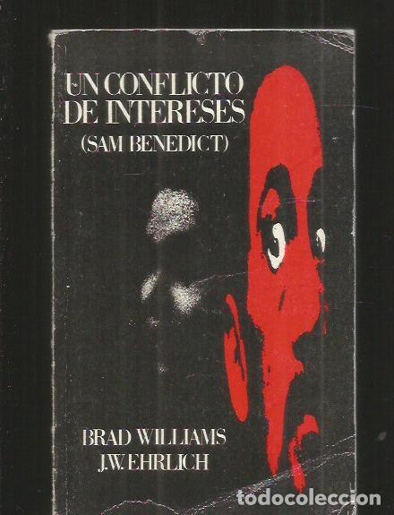 Libros: CONFLICTO DE INTERESES - UN (SAM BENEDICT) - WILLIAMS, BRAD Y EHRLICH, J. W. - Foto 1