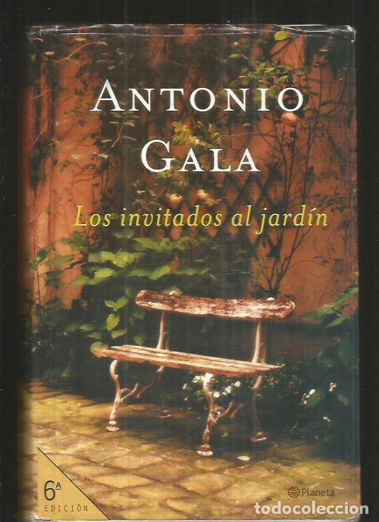 Libros: INVITADOS AL JARDIN - LOS - GALA, ANTONIO - Foto 1