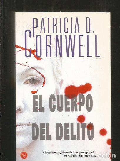 Libros: CUERPO DEL DELITO - EL - CORNWELL, PATRICIA D. - Foto 1