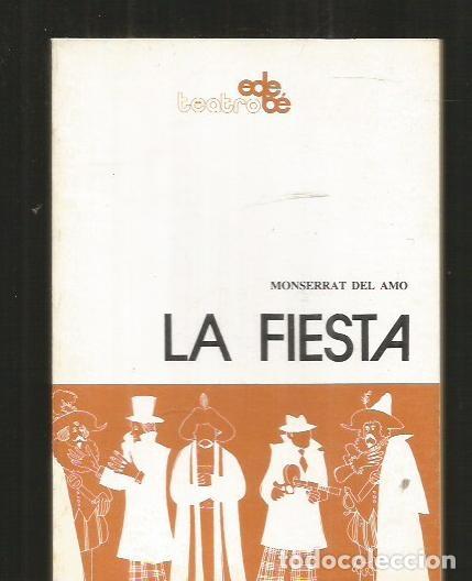Libros: FIESTA - LA - AMO, MONTSERRAT DEL - Foto 1