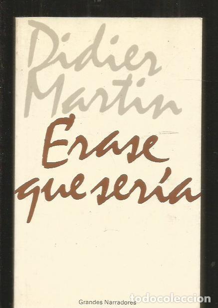 Libros: ERASE QUE SERIA - MARTIN, DIDIER - Foto 2
