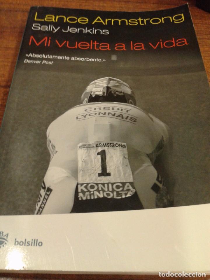 Libros: MI VUELTA A LA VIDA - Lance Armstrong y Sally Jenkins - Foto 1