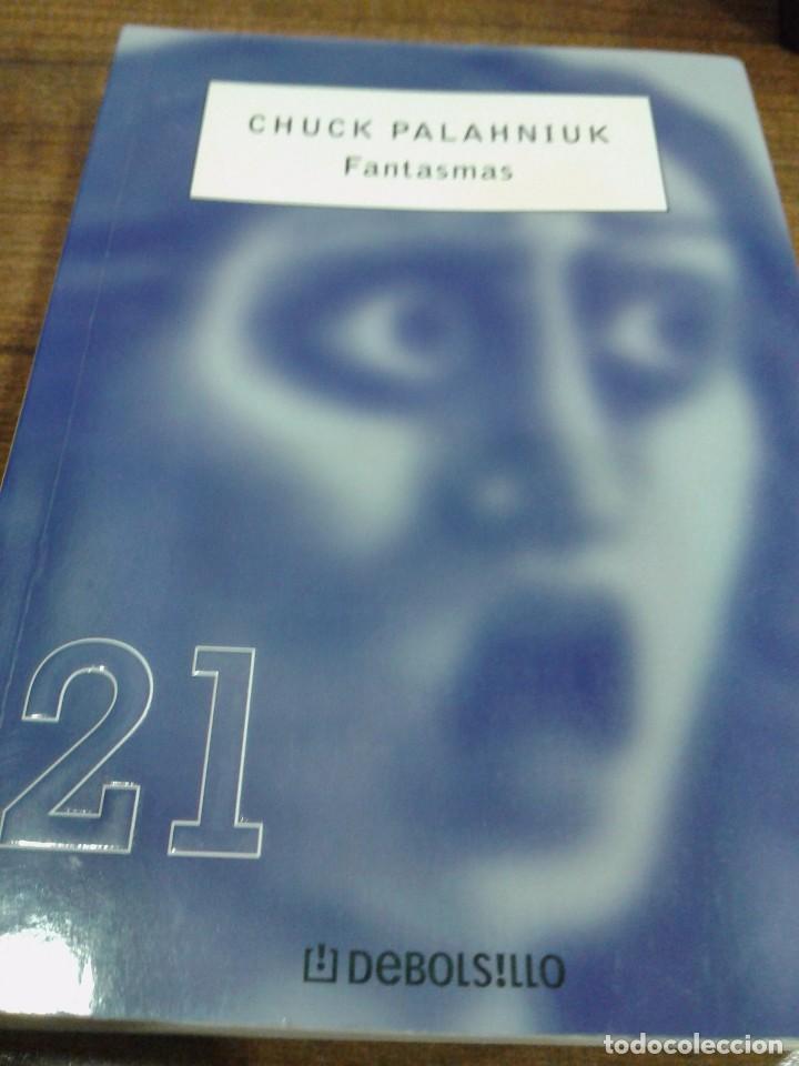 Libros: FANTASMAS - Chuck Palahniuk - Foto 1