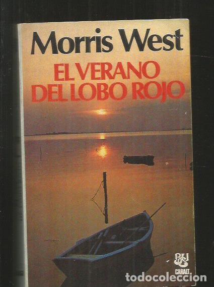 Libros: VERANO DEL LOBO ROJO - EL - WEST, MORRIS - Foto 1