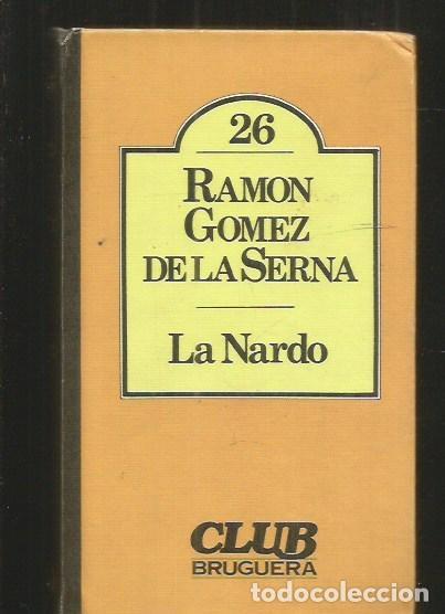 Libros: NARDO - LA - GOMEZ DE LA SERNA, RAMON - Foto 1