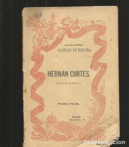 Libros: HERNAN CORTES. CONQUISTA DE MEJICO - VARIOS - Foto 1
