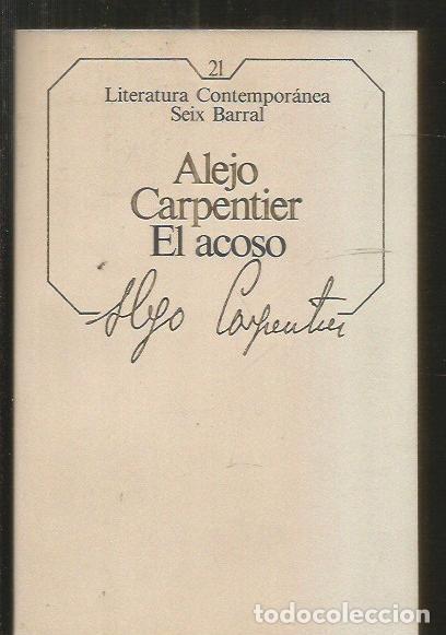 Libros: ACOSO - EL - CARPENTIER, ALEJO - Foto 1
