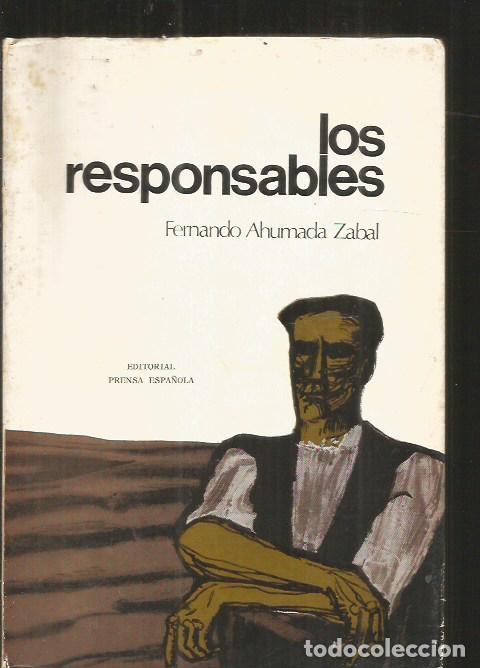 Libros: RESPONSABLES - LOS - AHUMADA ZABAL, FERNANDO - Foto 1