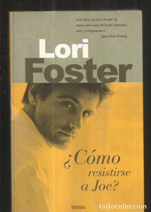 Libros: &iquest;COMO RESISTIRSE A JOE? - FOSTER, LORI - Foto 1