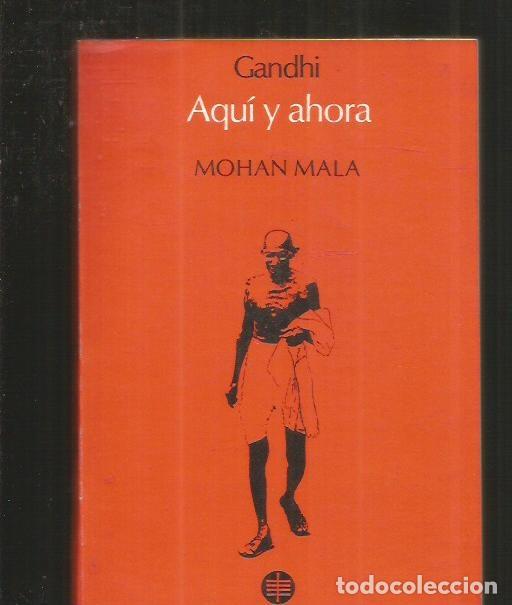 Libros: AQUI Y AHORA - MALA, MOHAN / GANDHI - Foto 4