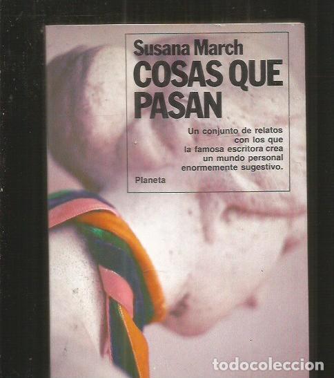 Libros: COSAS QUE PASAN - MARCH, SUSANA - Foto 5