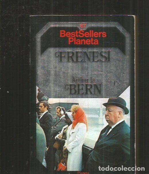 Libros: FRENESI - BERN, ARTHUR LA - Foto 1