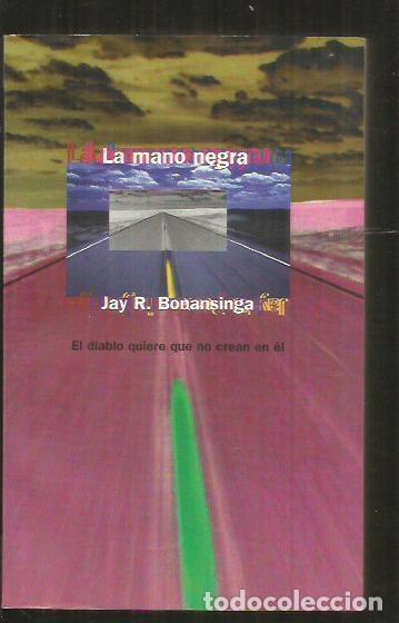 Libros: MANO NEGRA - LA - BONANSINGA, JAY R. - Foto 4