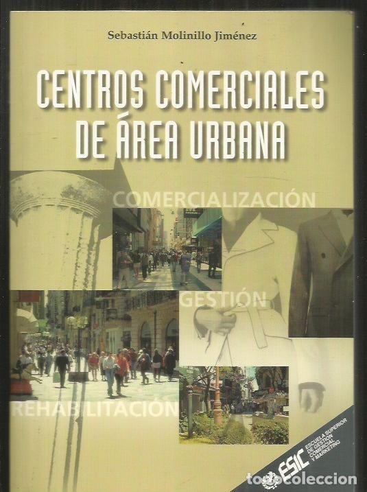 Libros: CENTROS COMERCIALES DE AREA URBANA - MOLINILLO JIMENEZ, SEBASTIAN - Foto 2