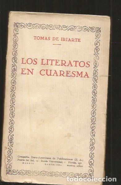 Libros: LITERATOS EN CUARESMA - LOS - IRIARTE, TOMAS DE - Foto 1