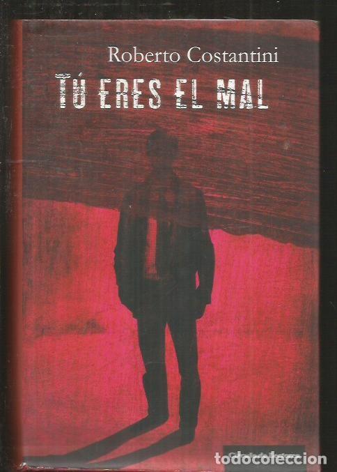 Libros: TU ERES EL MAL - COSTANTINI, ROBERTO - Foto 16