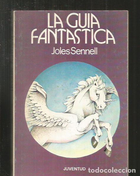Libros: GUIA FANTASTICA - LA - SENNELL, JOLES - Foto 1
