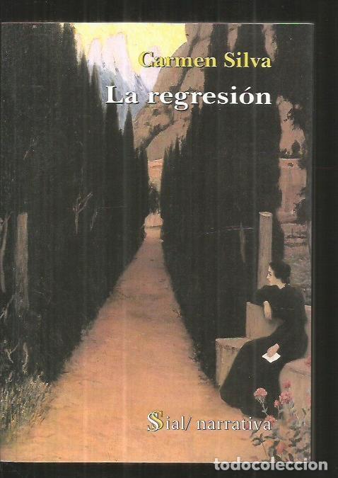 Libros: REGRESION - LA - SILVA, CARMEN - Foto 1