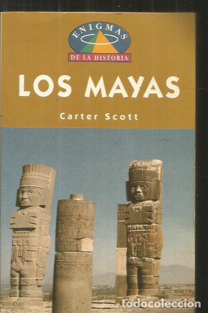 Libros: MAYAS - LOS - SCOTT, CARTER - Foto 1