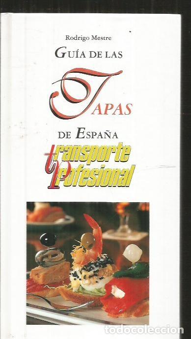 Libros: GUIA DE LAS TAPAS DE ESPA&Ntilde;A - MESTRE, RODRIGO - Foto 1