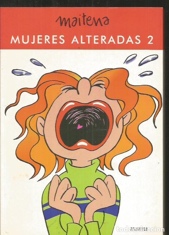 Libros: MUJERES ALTERADAS 2 - MAITENAS - Foto 1