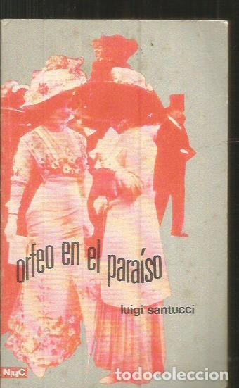 Libros: ORFEO EN EL PARAISO - SANTUCCI, LUIGI - Foto 1