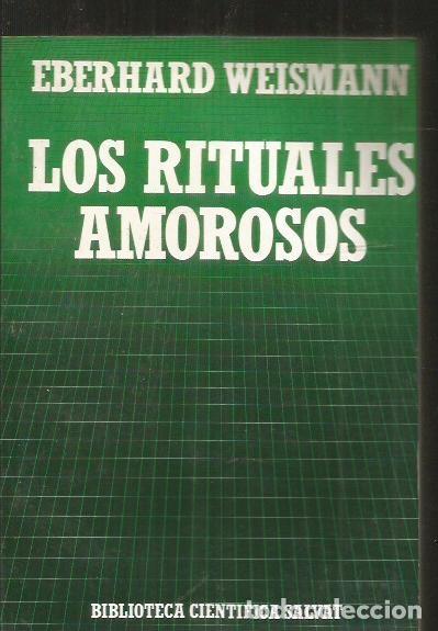 Libros: RITUALES AMOROSOS - LOS - WEISMANN, EBERHARD - Foto 4